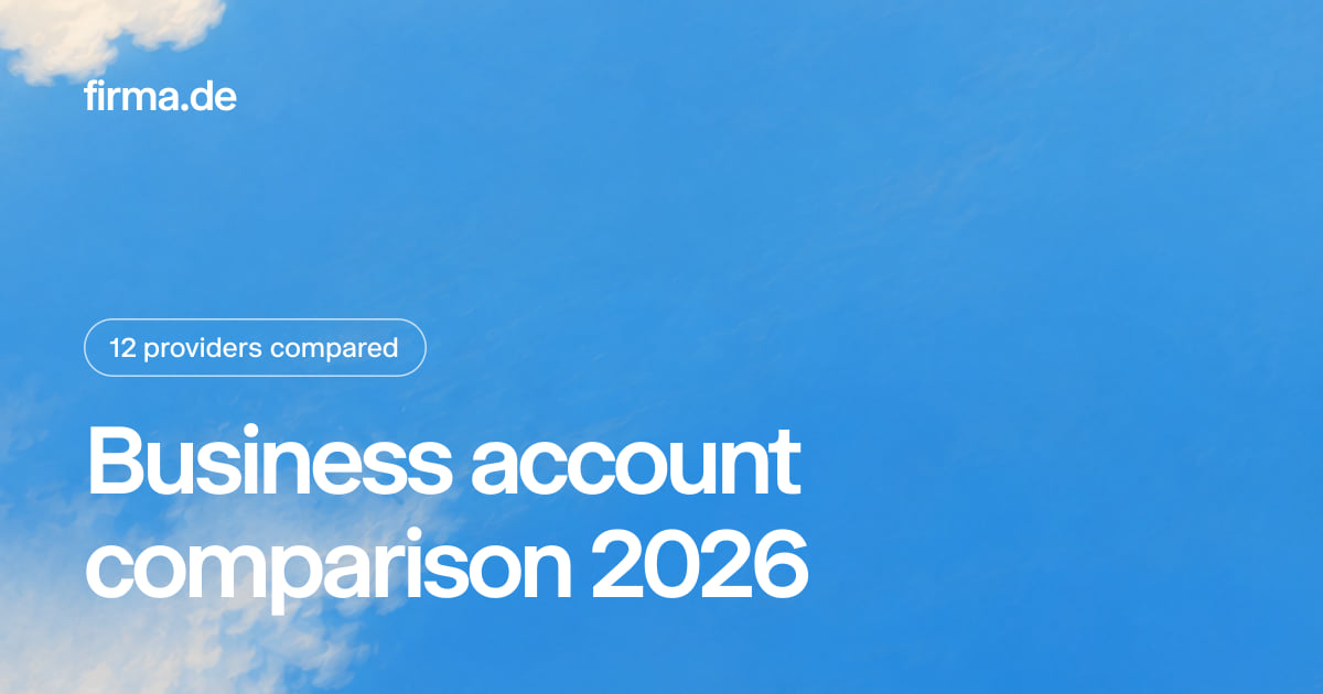 Business account comparison 2026: 12 providers | firma.de